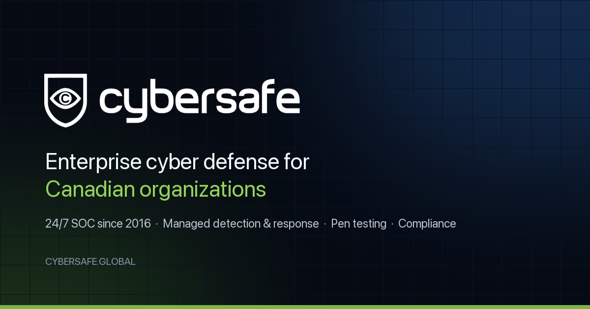 CyberSafe Canada — Managed Cybersecurity Services